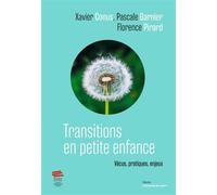 Transitions en petite enfance Vécus, pratiques, enjeux - Florence Pirard - Alphil - broché - Essai