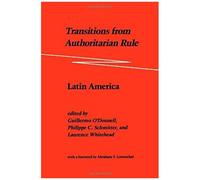 Transitions From Authoritarian Rule