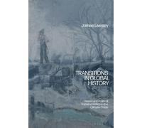 Transitions in Global History Social and Political Transformation in the Climate Crisis - James Livesey - Bloomsbury Academic - ebook (ePub) - Livre