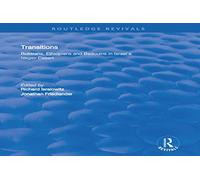 Transitions: Russians, Ethiopians, and Bedouins in Israel’s Negev Desert