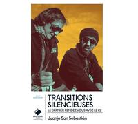 Transitions silencieuses (poche) Le dernier rendez-vous avec le K2 - Juanjo San Sebastian - Du Mont-Blanc - Poche - Témoignage