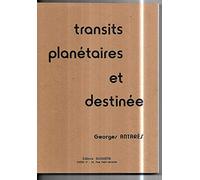 Transits planétaires et destinée