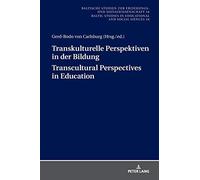 Transkulturelle Perspektiven In Der Bildung - Transcultural Perspectives In Education
