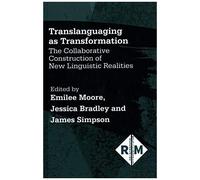 Translanguaging As Transformation