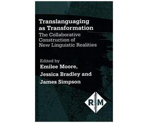 Translanguaging As Transformation