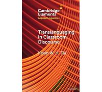 Translanguaging in Classroom Discourse
