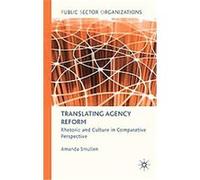 Translating Agency Reform, Public Sector Organizations Amanda Smullen (Auteur)