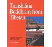 Translating Buddhism from Tibetan by Joe B. Wilson Joe Bransford Wilson (Auteur)