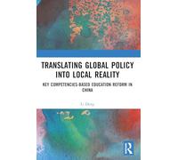 Transposer les politiques globales en réalité locale : réforme éducative par compétences en Chine