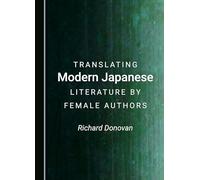 Translating Modern Japanese Literature by Female Authors