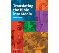 Translating the Bible into Media, Second Edition
