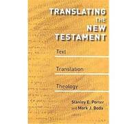 Translating the New Testament, McMaster New Testament Studies