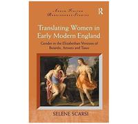 Translating Women In Early Modern England