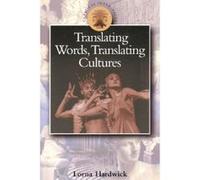 Translating Words, Translating Cultures Lorna Hardwick (Auteur)