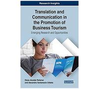 Translation And Communication In The Promotion Of Business Tourism