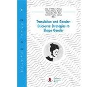 Translation And Gender: Discourse Strategies To Shape Gender - [Livre en VO] , Tejada Calle (Auteur)