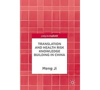 Translation And Health Risk Knowledge Building In China