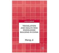 Translation And Health Risk Knowledge Building In China