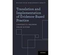 Translation and Implementation of Evidence-Based Practice (Building Social Work Research Capacity) - [Version Originale] Lawrence A Palinkas, Haluk Soydan (Auteur)
