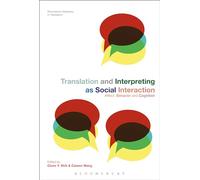 Translation and Interpreting as Social Interaction: Affect, Behavior and Cognition