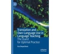 Translation And Own-Language Use In Language Teaching