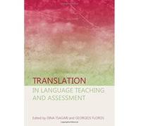 Translation in Language Teaching and Assessment - [Livre en VO] Dina Tsagari, Georgios Floros (Auteur)
