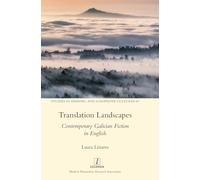 Translation Landscapes: Contemporary Galician Fiction in English
