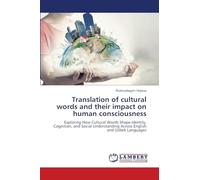 Translation of cultural words and their impact on human consciousness