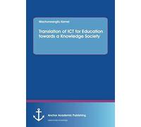 Translation Of Ict For Education Towards A Knowledge Society