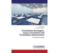 Translation Strategies, Locus Of Control And Translation Achievement