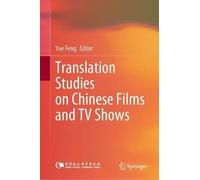 Translation Studies On Chinese Films And Tv Shows