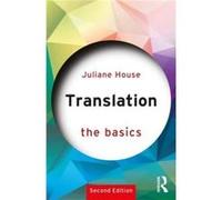 Translation The Basics by Juliane University of Hamburg House Juliane University of Hamburg House (Auteur)