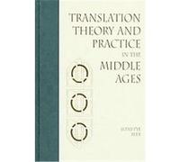 Translation Theory and Practice in the Middle Ages, Studies in Medieval Culture Mich.) International Congress on Medieval Studies 1993 Kalamazoo (Auteur)
