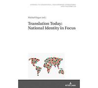 Translation Today: National Identity In Focus
