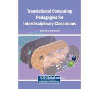 Translational Computing Pedagogies for Interdisciplinary Classrooms