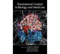 Translational Control in Biology And Medicine