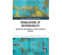 Translations of Responsibility: Innovation Governance in Three European Regions