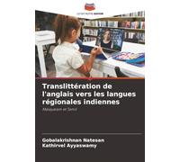 Translittération de l'anglais vers les langues régionales indiennes: Malayalam et Tamil