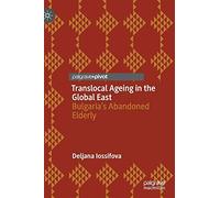 Translocal Ageing In The Global East