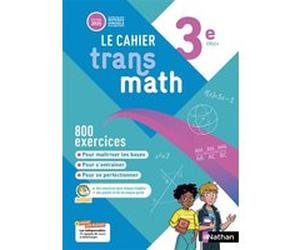 Transmath Mathématiques 3e - Cahier élève - 2025 Joël Malaval (Directeur éditorial), Jean-Marc Lécole (Auteur), Audrey Dominique (Auteur), Annie Plantiveau (Auteur), Mickael Vedrine (Auteur), Frédéric