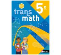 Transmath Mathématiques 5e - Manuel Élève