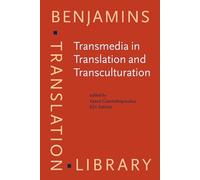 Transmedia in Translation and Transculturation
