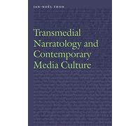 Transmedial Narratology and Contemporary Media Culture