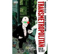 Transmetropolitan Vol. 1: Back on the Street.