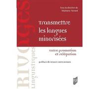Transmettre les langues minorisées Stéphanie Noirard (Auteur)