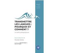 Transmettre les langues : pourquoi et comment ? Nicolas Sorba (Auteur)