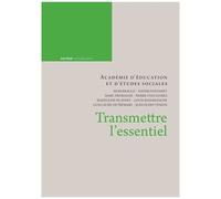 Transmettre L'essentiel