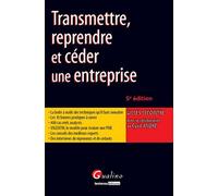 Transmettre, reprendre et céder une entreprise, 5ème édition