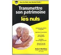 Transmettre Son Patrimoine Pour Les Nuls