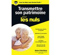 Transmettre son patrimoine pour les Nuls, poche